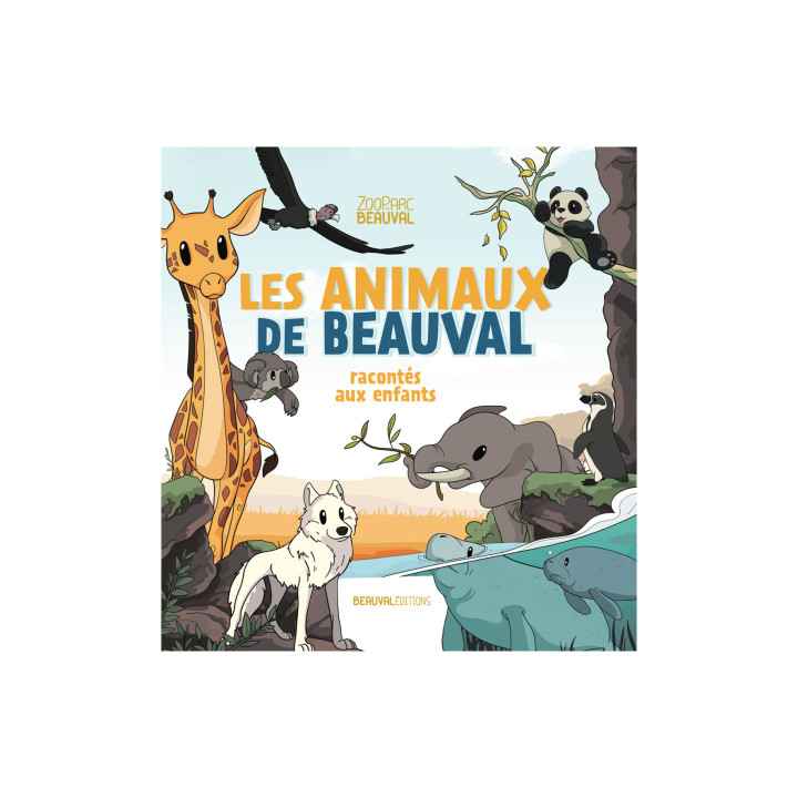 Livre « Les animaux de Beauval racontés aux enfants »